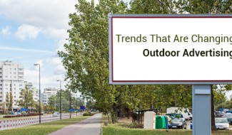 Trends That Are Changing Outdoor Advertising