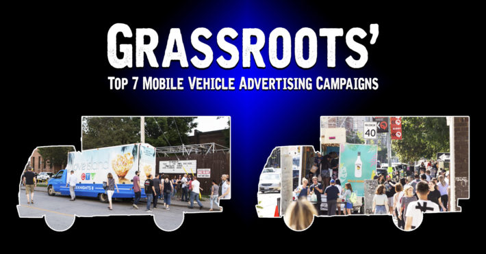 Grassroots Top 7 Mobile Vehicle Advertising Campaigns