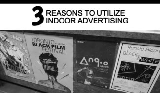 3 REASONS TO UTILIZE INDOOR ADVERTISING